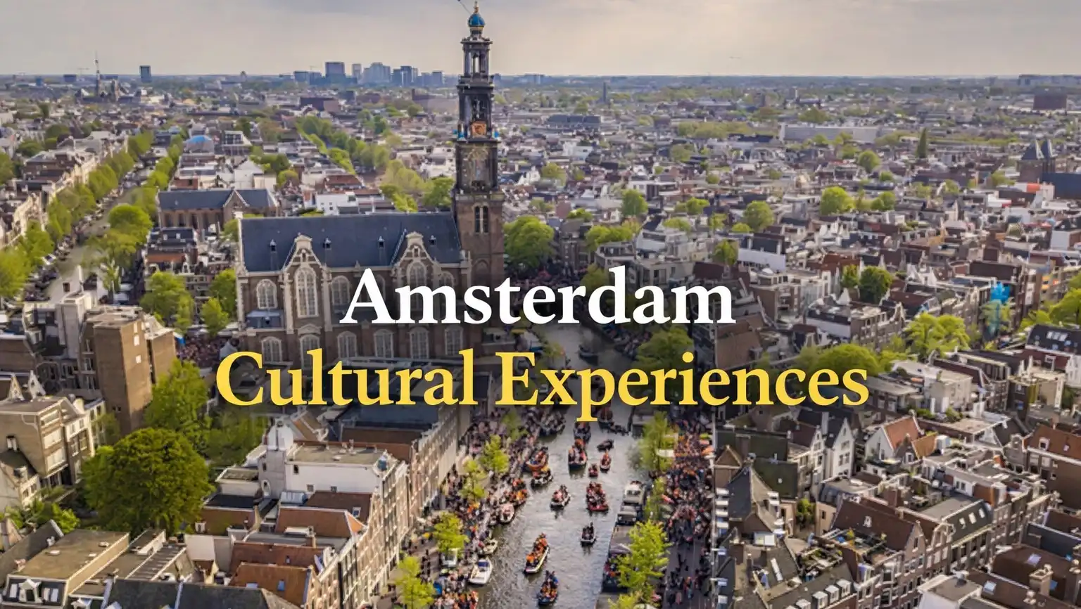 Amsterdam Cultural Experiences