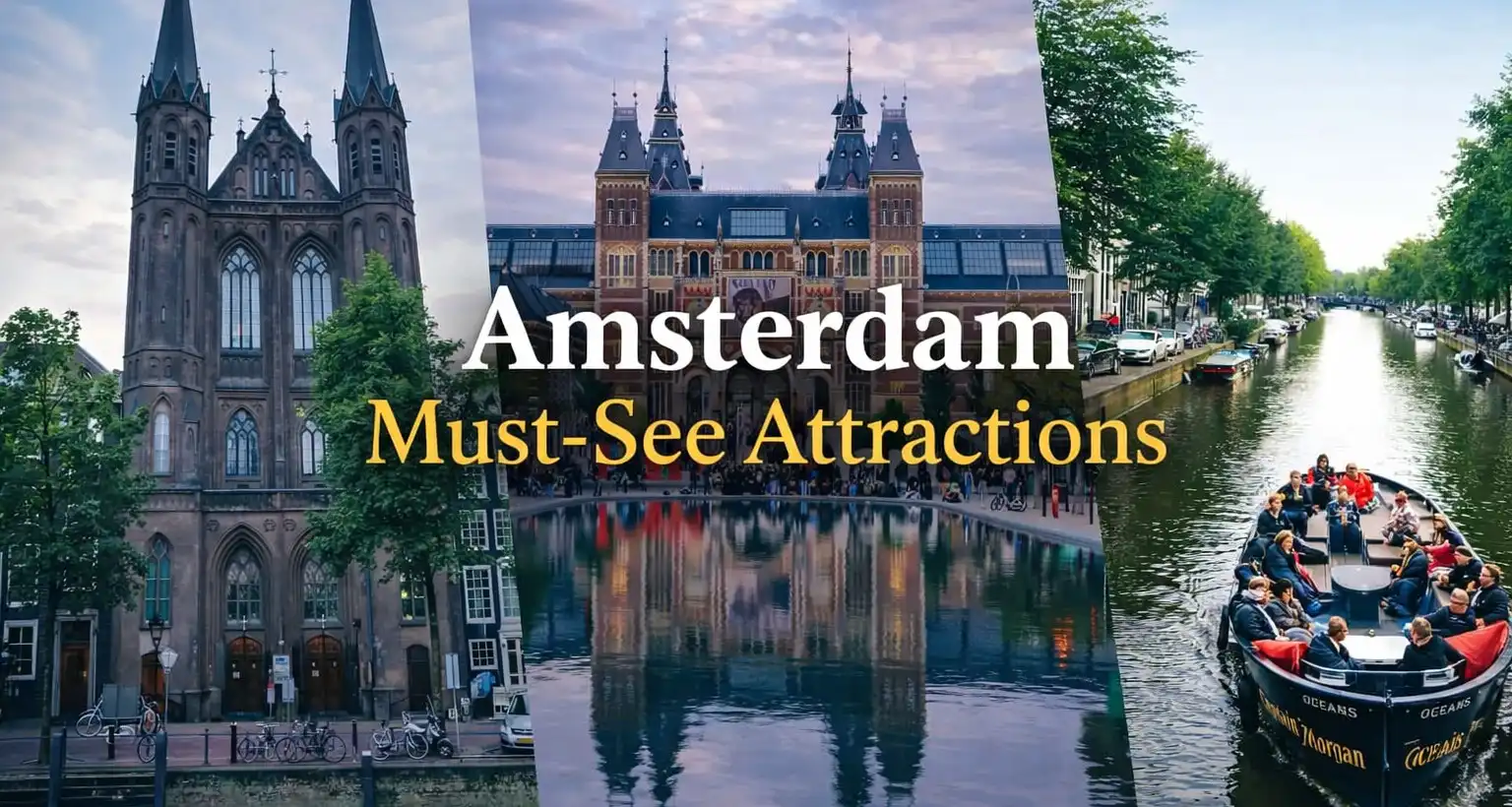 must see attractions in Amsterdam including canals and historic city center landmarks