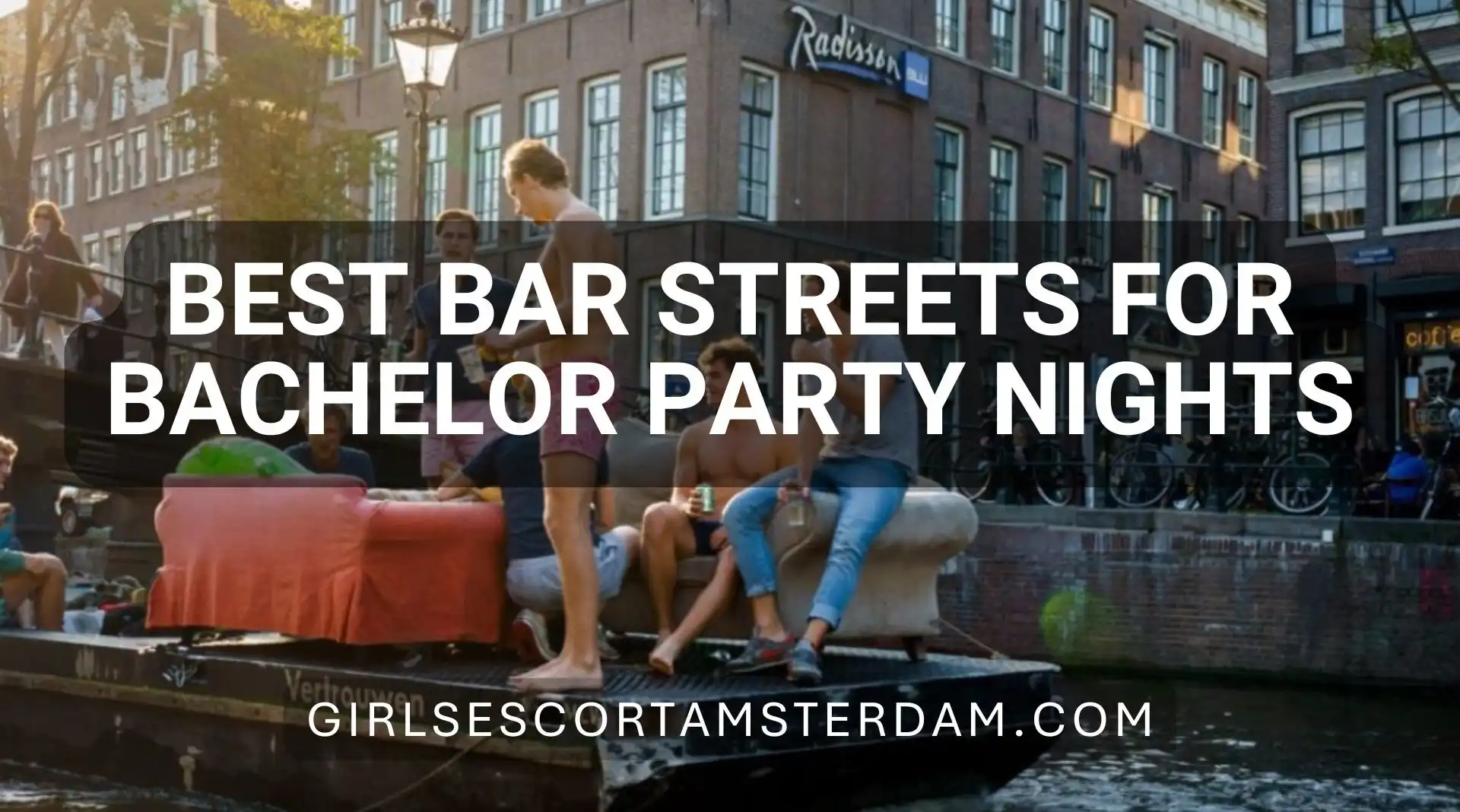 Amsterdam Bar Streets for Bachelor Party Nights
