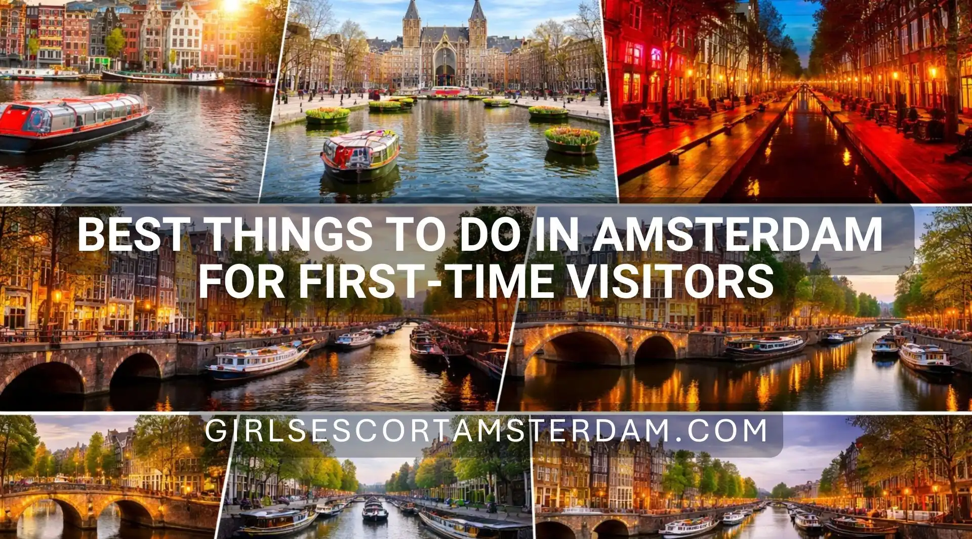 Top Attractions and Things To Do In Amsterdam