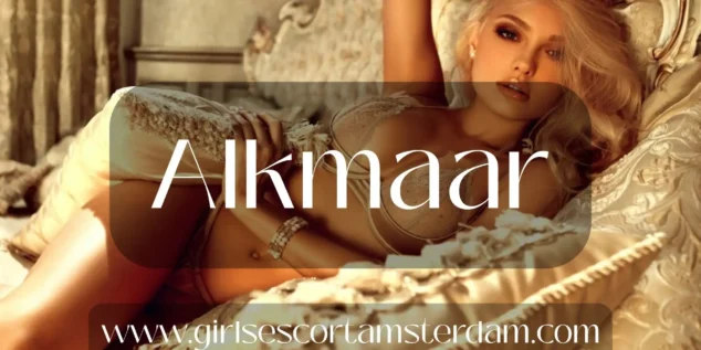 escort services in Alkmaar discreet luxury companions