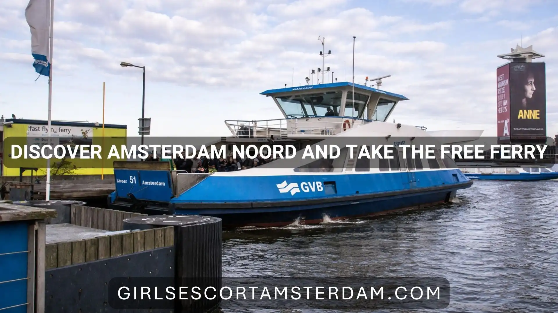 Explore Amsterdam Noord by Free Ferry