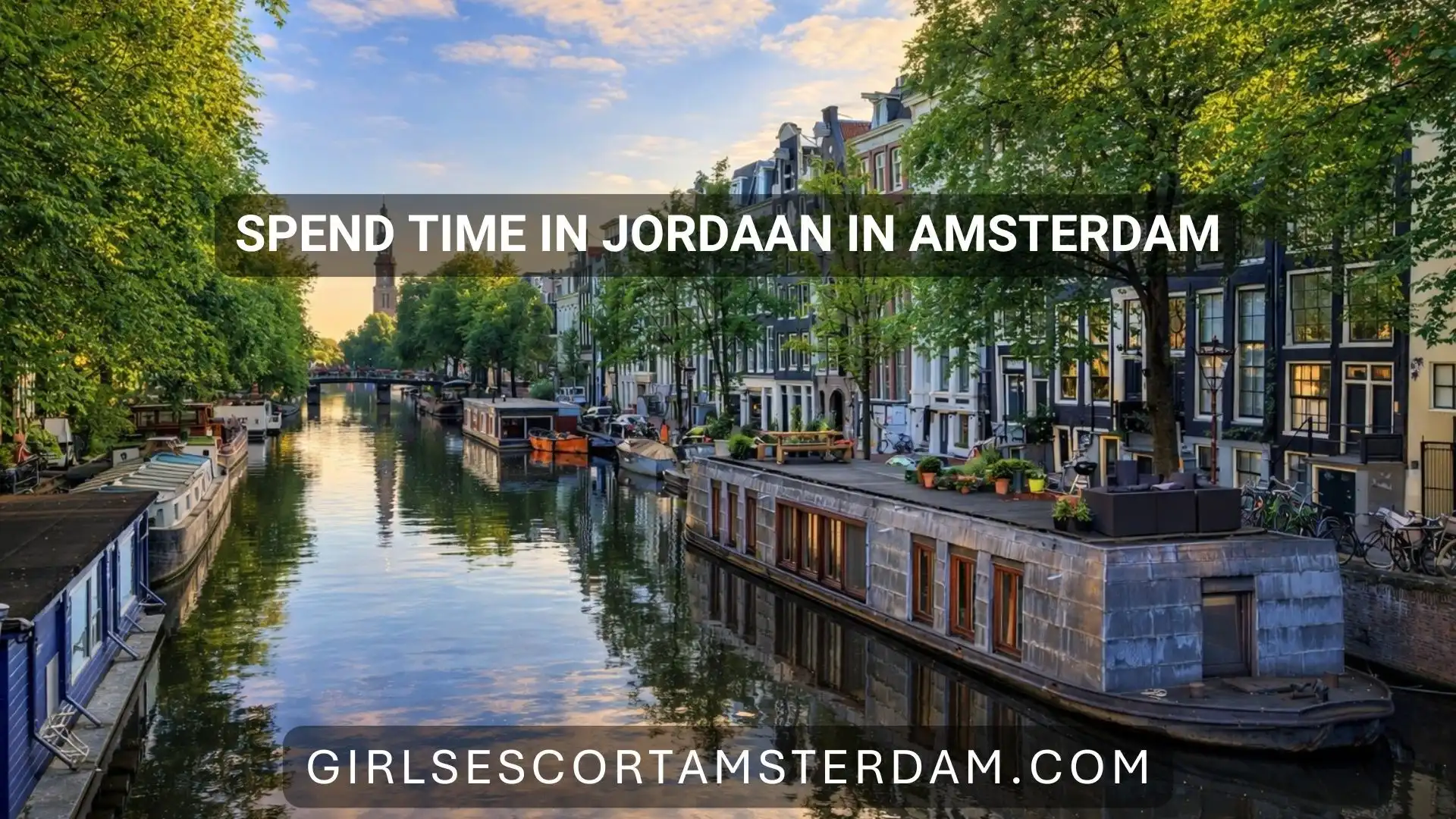 Wander Through Amsterdam’s Jordaan Neighborhood